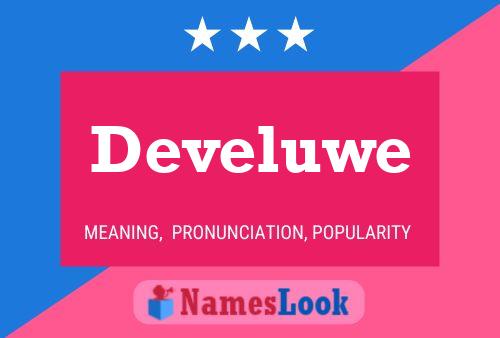 Develuwe Name Poster