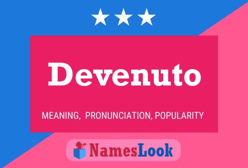 Devenuto Name Poster