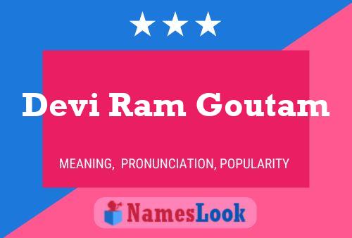 Devi Ram Goutam Name Poster