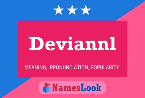 Deviannl Name Poster