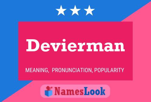 Devierman Name Poster