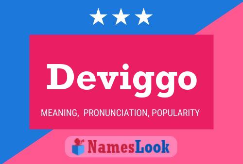 Deviggo Name Poster