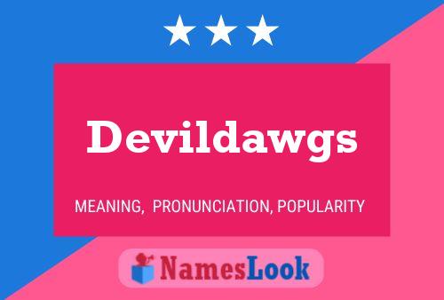 Devildawgs Name Poster