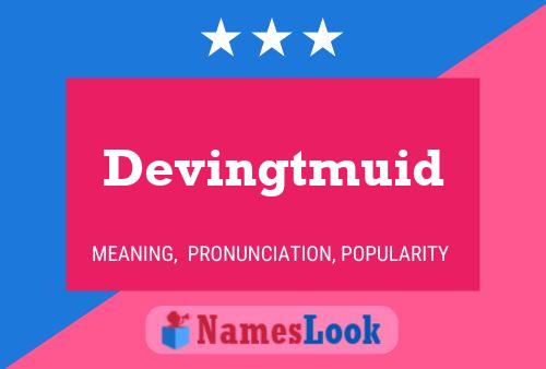 Devingtmuid Name Poster