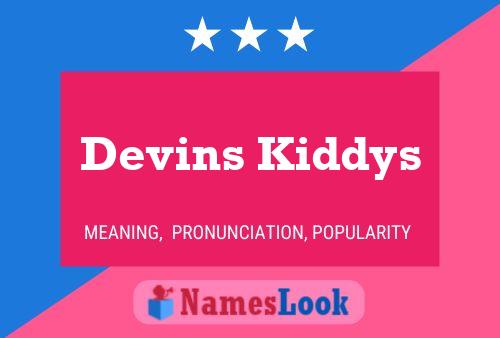 Devins Kiddys Name Poster