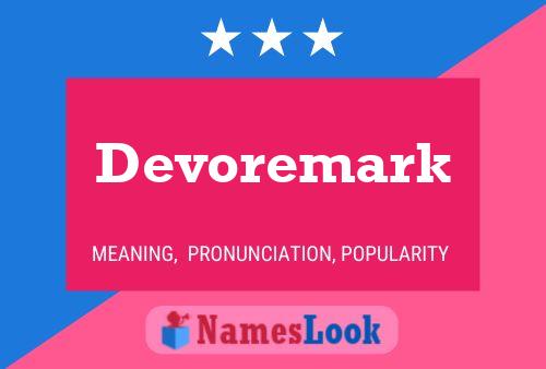 Devoremark Name Poster