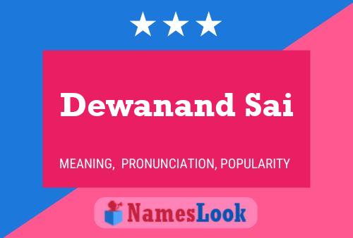 Dewanand Sai Name Poster