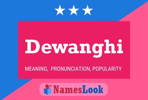 Dewanghi Name Poster