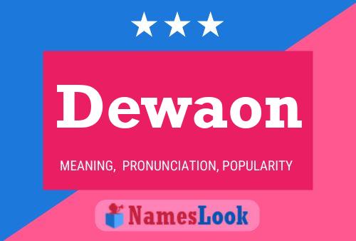 Dewaon Name Poster