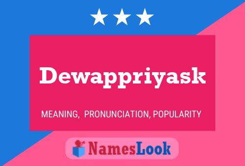 Dewappriyask Name Poster