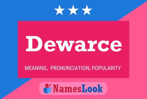 Dewarce Name Poster