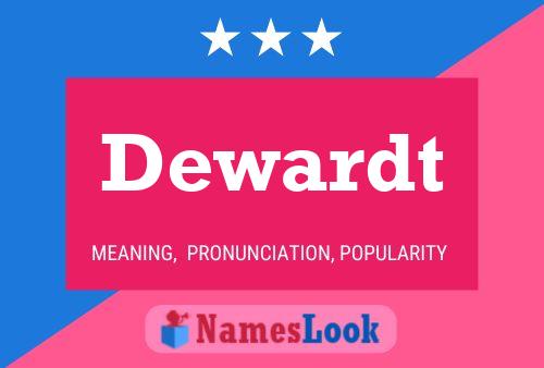 Dewardt Name Poster