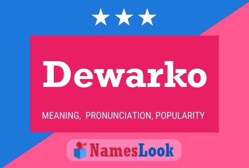 Dewarko Name Poster