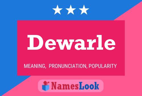 Dewarle Name Poster