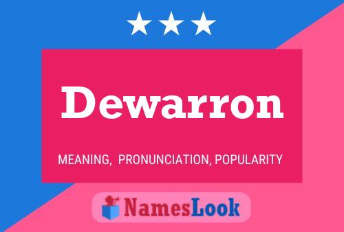 Dewarron Name Poster