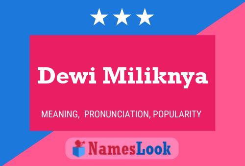 Dewi Miliknya Name Poster