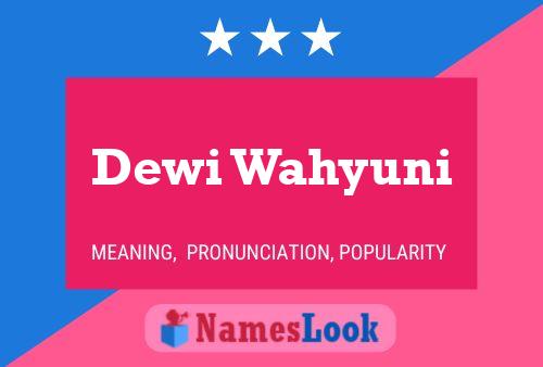 Dewi Wahyuni Name Poster