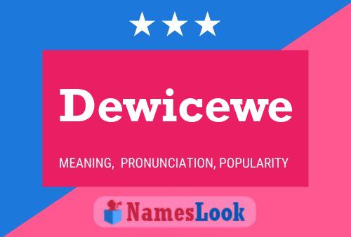 Dewicewe Name Poster