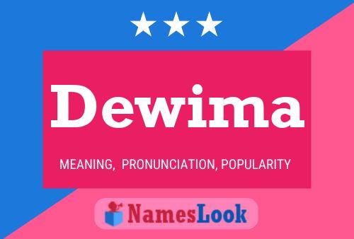 Dewima Name Poster