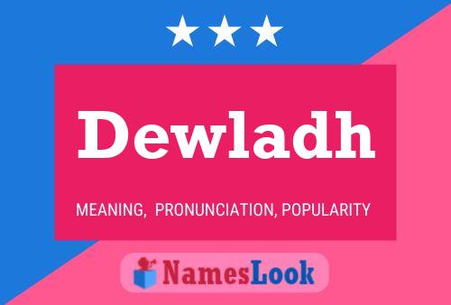 Dewladh Name Poster