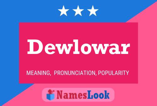 Dewlowar Name Poster