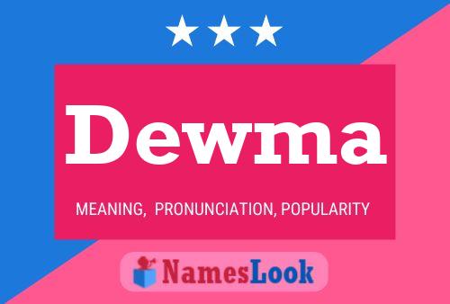 Dewma Name Poster