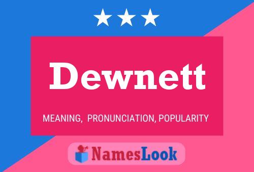 Dewnett Name Poster