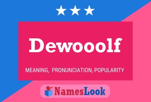 Dewooolf Name Poster