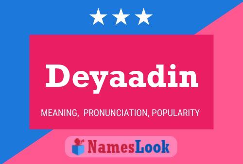 Deyaadin Name Poster