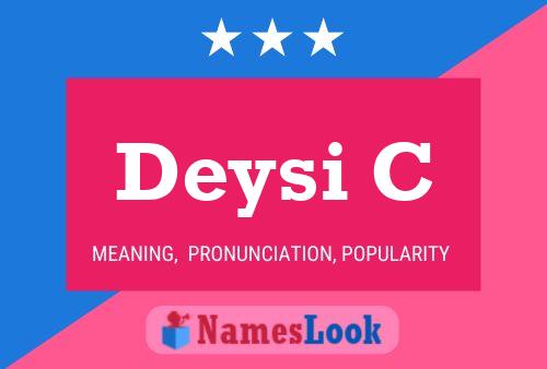 Deysi C Name Poster