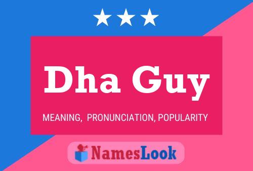 Dha Guy Name Poster