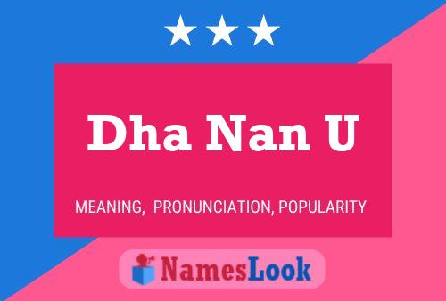 Dha Nan U Name Poster