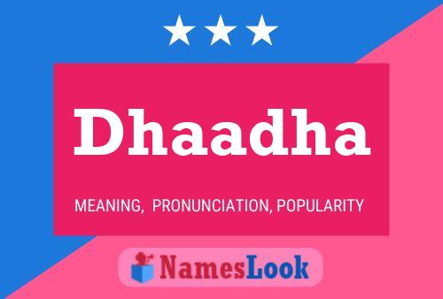 Dhaadha Name Poster