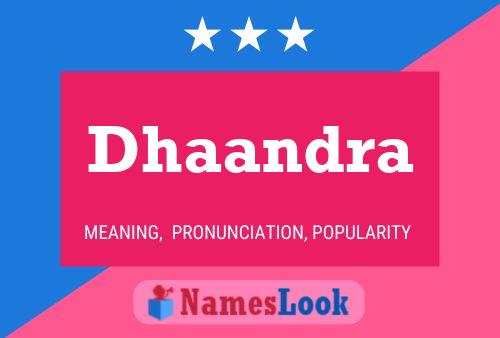 Dhaandra Name Poster