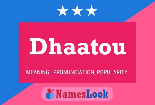 Dhaatou Name Poster