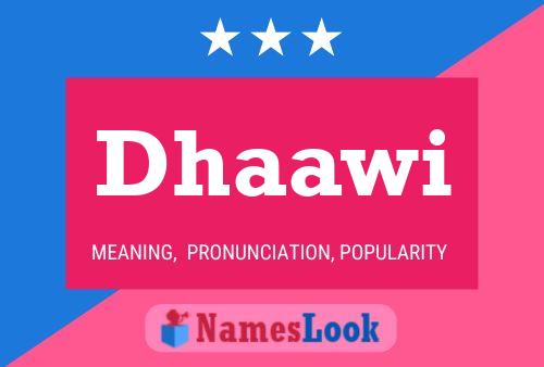 Dhaawi Name Poster