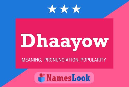 Dhaayow Name Poster