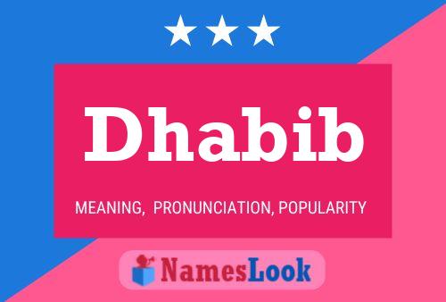 Dhabib Name Poster