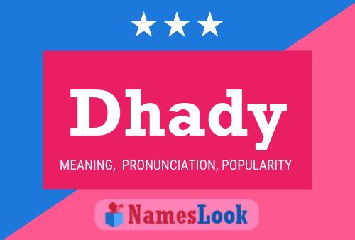 Dhady Name Poster