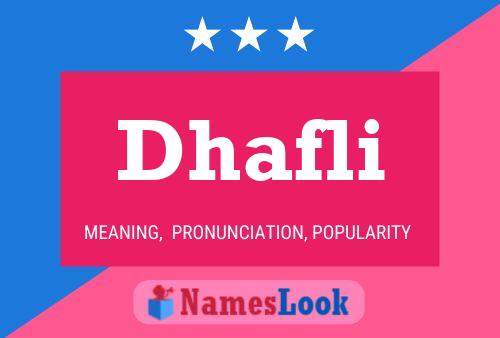 Dhafli Name Poster