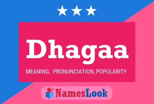 Dhagaa Name Poster