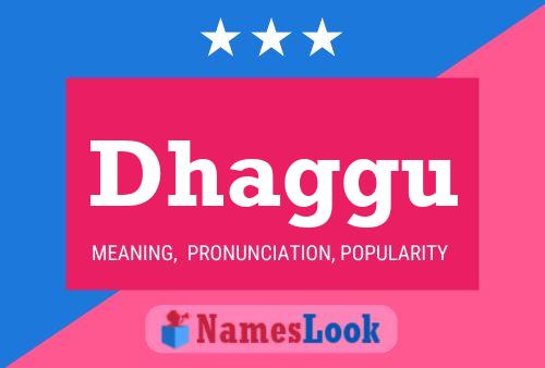 Dhaggu Name Poster