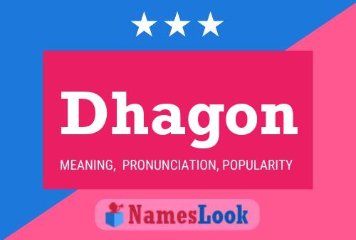 Dhagon Name Poster