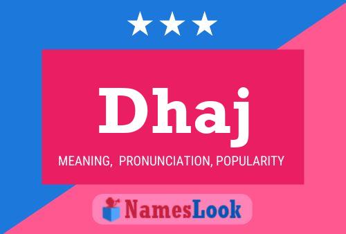 Dhaj Name Poster