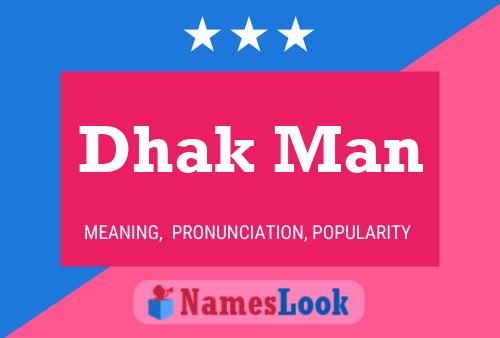 Dhak Man Name Poster