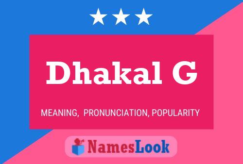 Dhakal G Name Poster