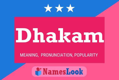 Dhakam Name Poster