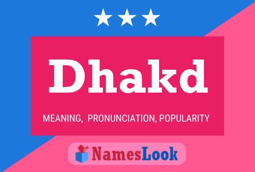 Dhakd Name Poster