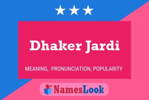 Dhaker Jardi Name Poster