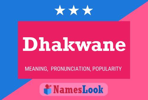 Dhakwane Name Poster